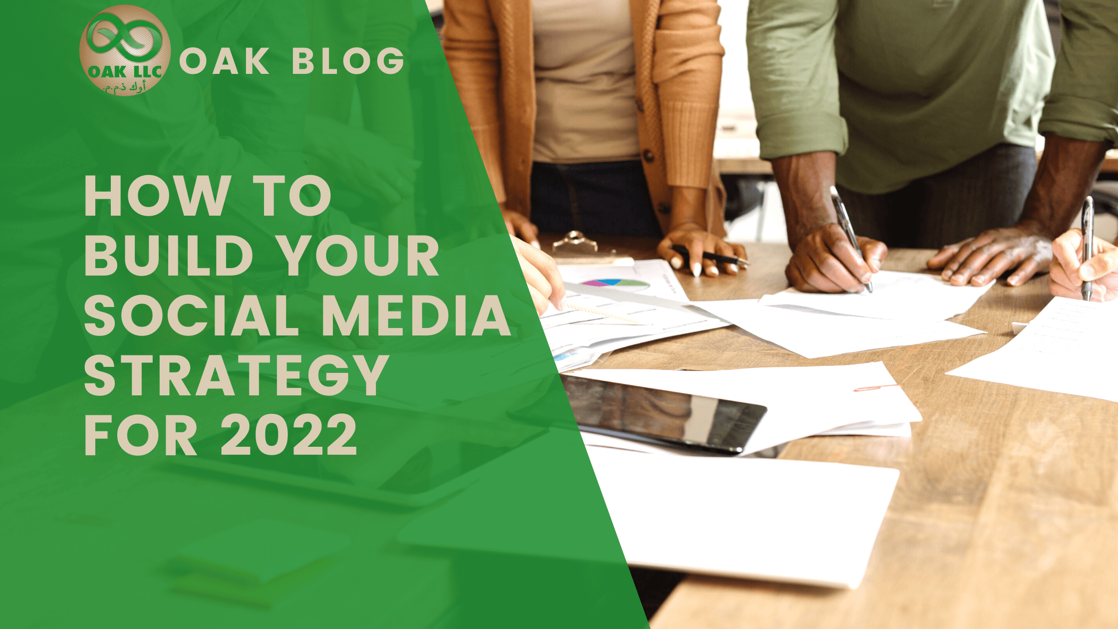 How To Build Your Social Media Strategy for 2022