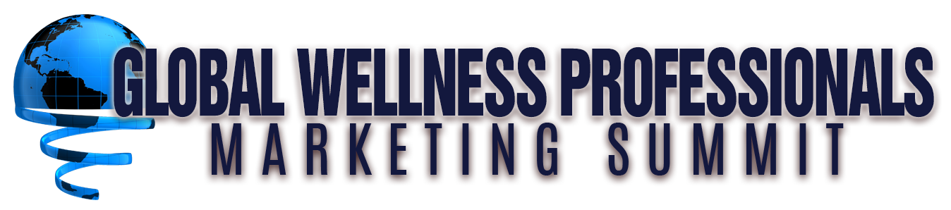 Global Wellness Professionals Marketing Summit