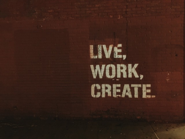 message to live work and create as a reminder of content marketing being authentic to your business
