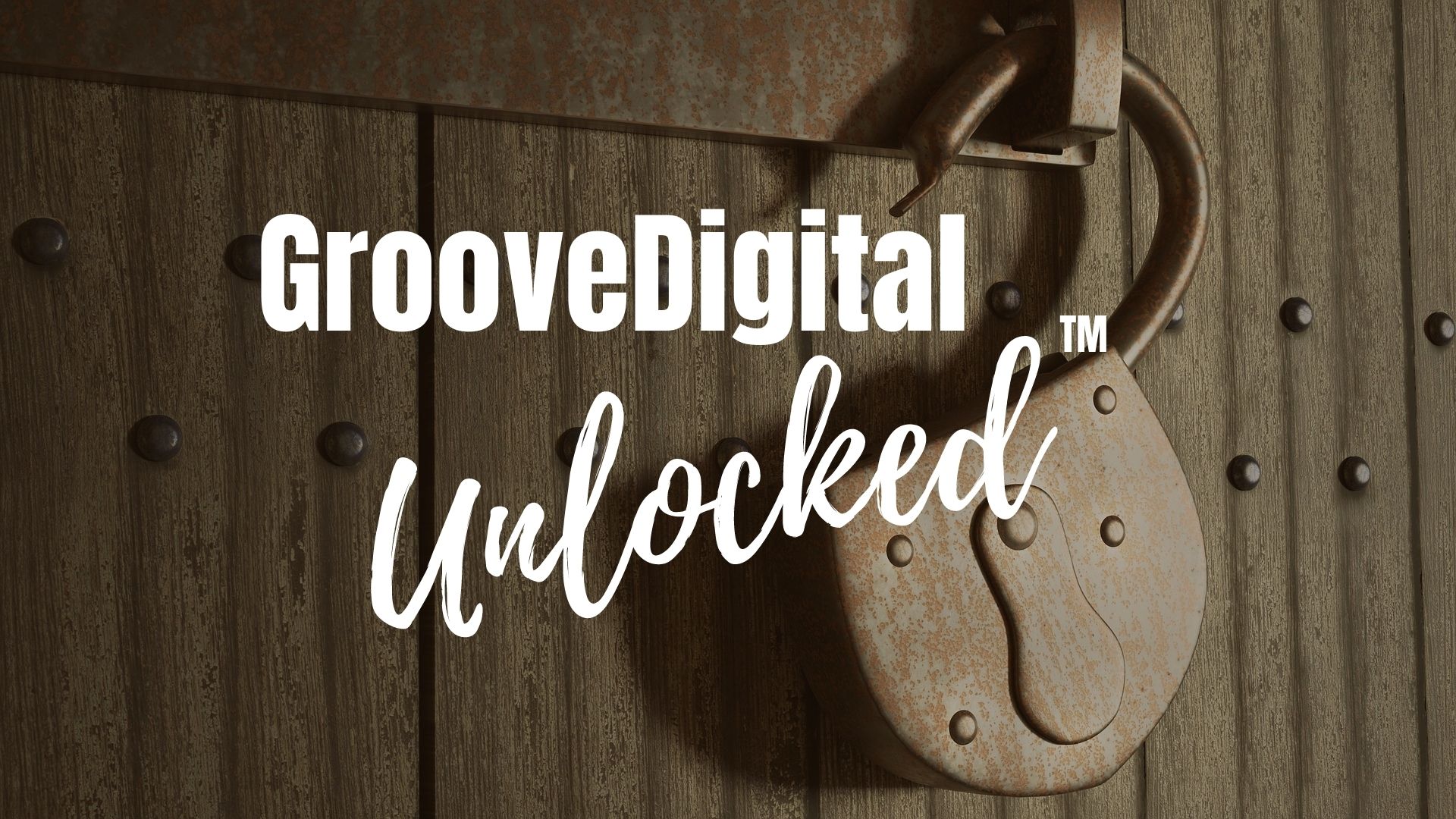 GrooveDigital Unlocked