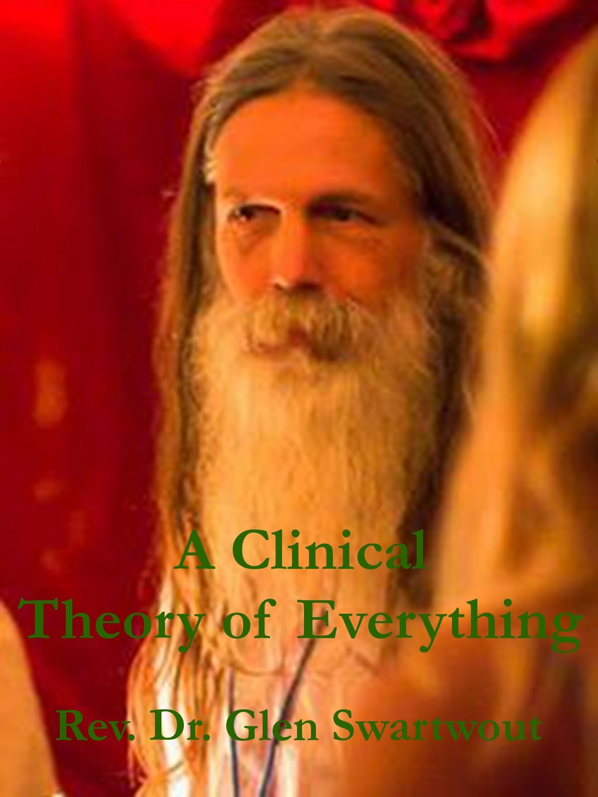 A Clinical Theory of Everything