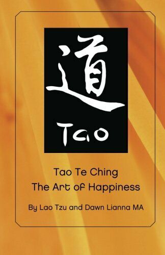 Tao Te Ching - The Art of Happiness