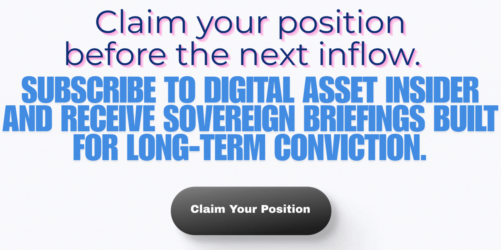 Animated button for Digital Asset Insider showing a pulsing “One‑Click Subscribe” CTA. The magenta highlight animates to draw attention, signaling a fast, frictionless subscription action.