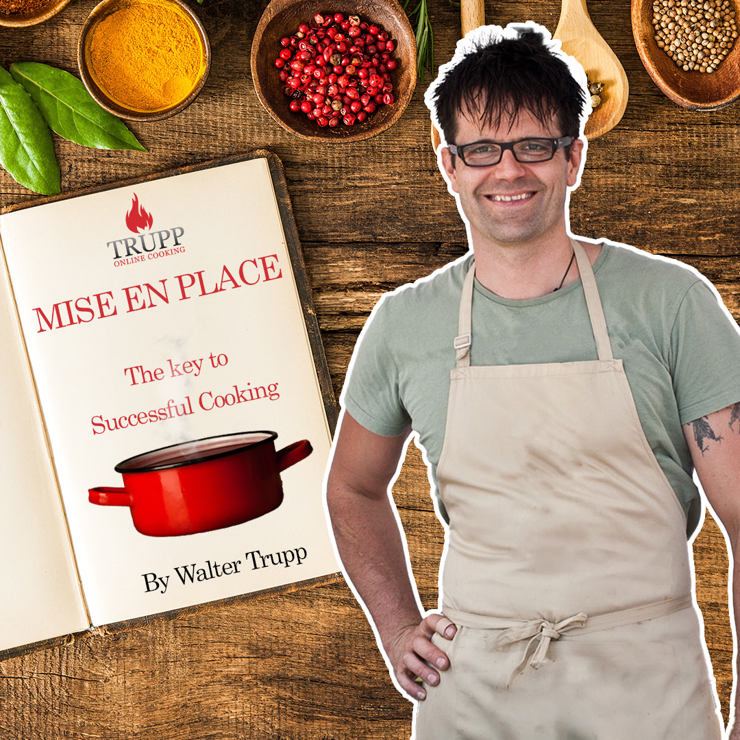The Secret Of Professional Chefs Worldwide - Mise En Place
