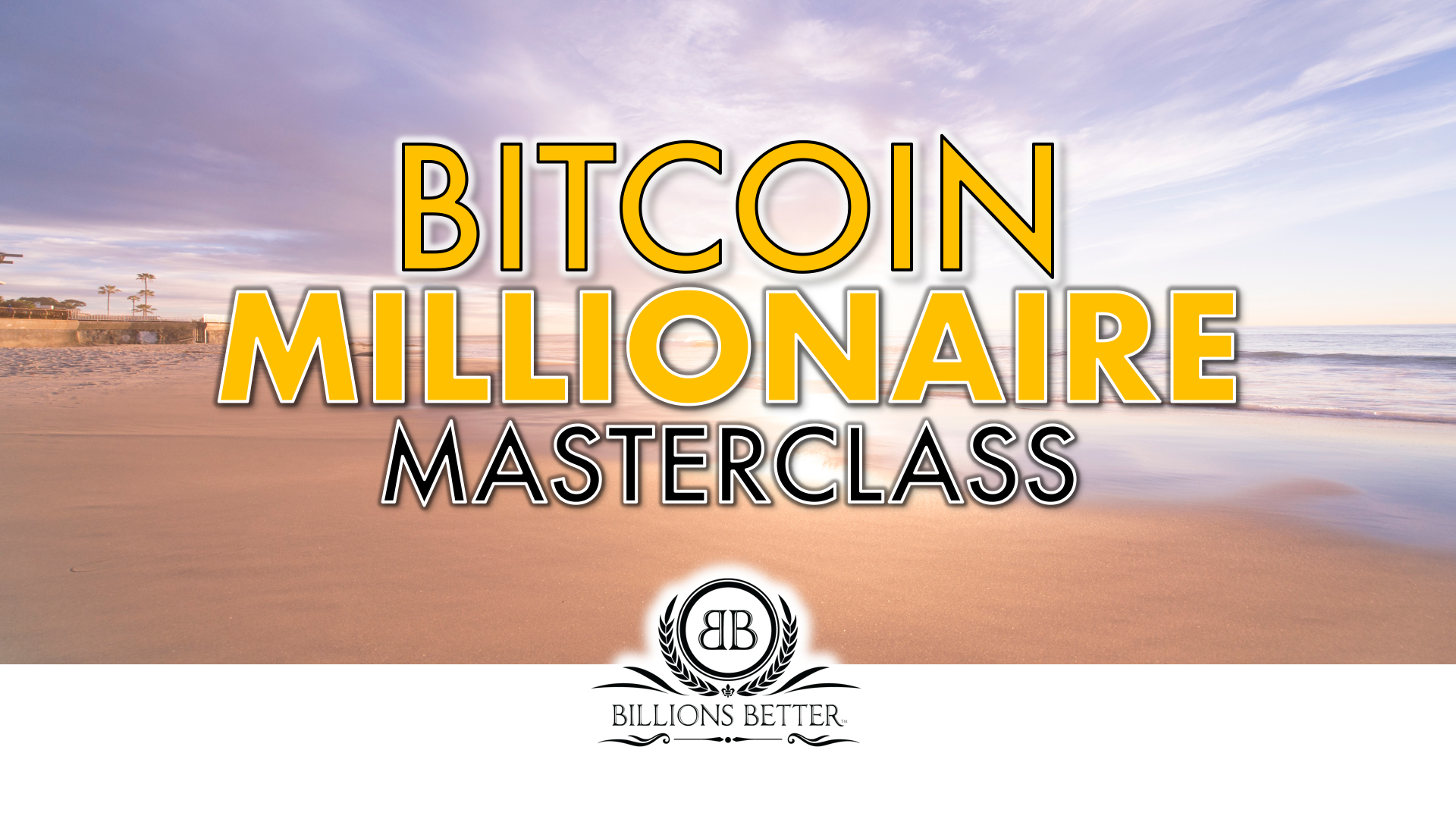 Bitcoin Millionaire Masterclass [Logo]