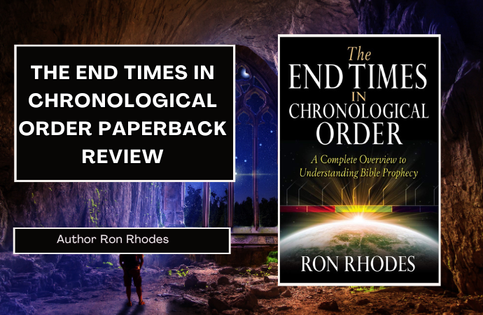 The End Times in Chronological Order Paperback Review