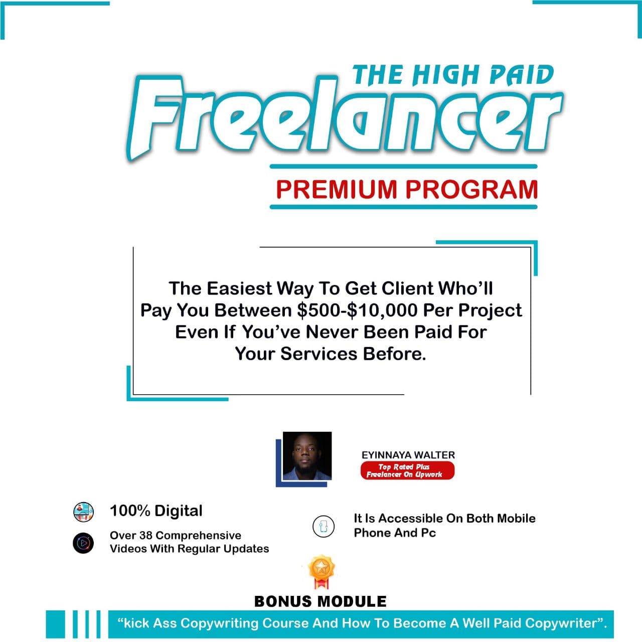 High Paid Freelancer Premium Program The Fastest, Easiest And Most Reliable Way To Get Client...