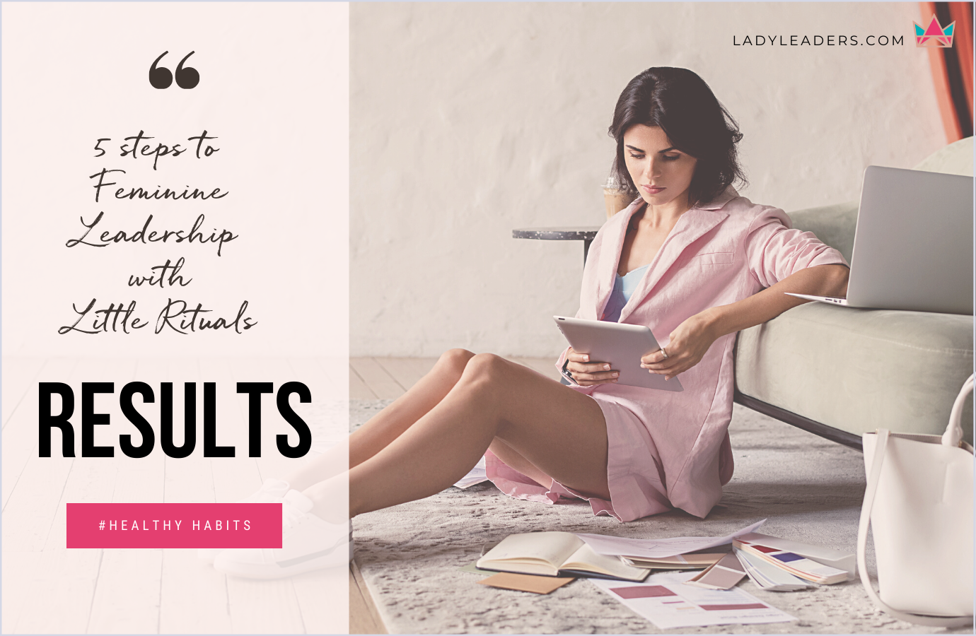 Leadership Routines “Your Ritual Routine creates your Results”
