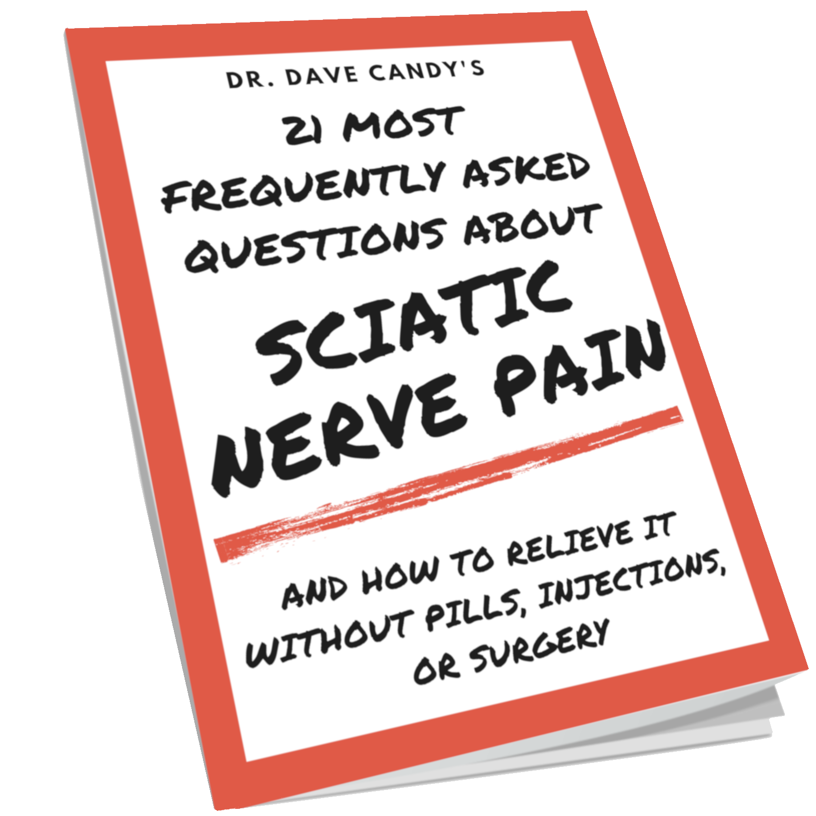 21 Most Frequently Asked Questions About Sciatic Nerve Pain