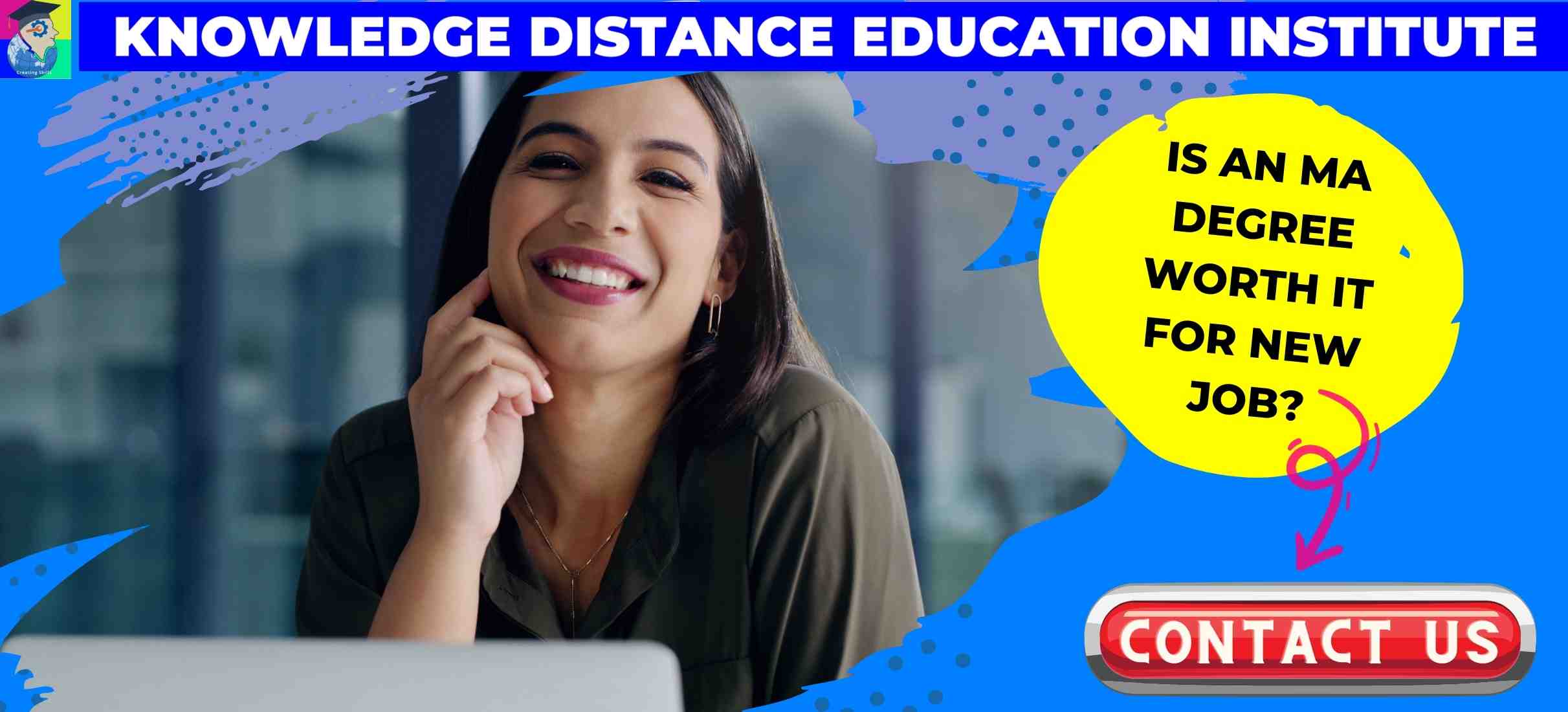 Master of Arts - MA is 2 years degree course, offered in Distance, Online, Private, or  Regular Learning modes by UGC recognized Universities in India.  For career guidance you may contact Knowedge Distance Education Institute on +91 9029020524