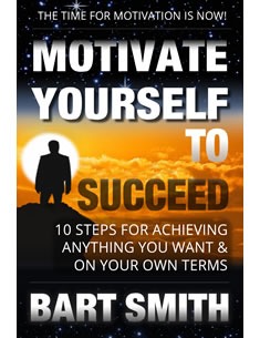 Motivate Yourself To Succeed