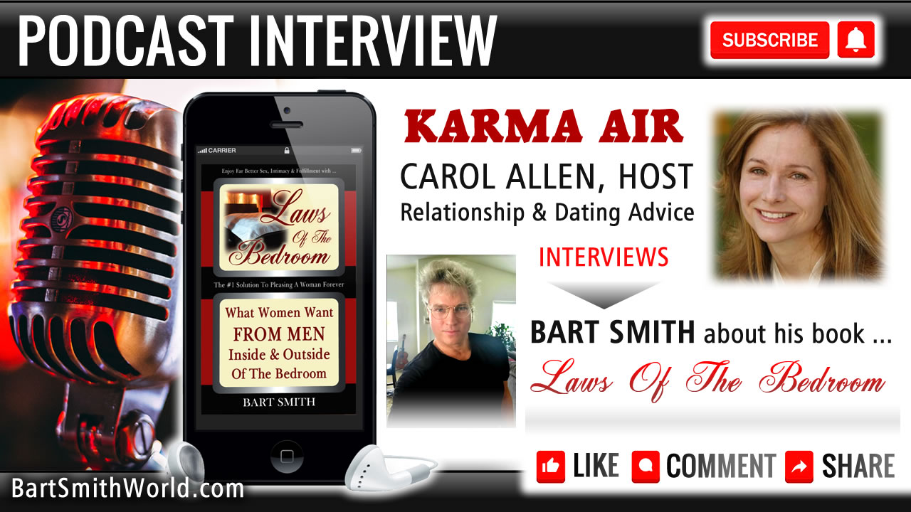Carol Allen (Karma Radio) Interviews Bart Smith About His Book Laws Of The Bedroom
