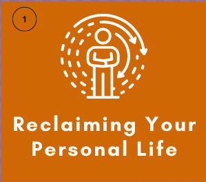 Reclaiming Your Personal Life