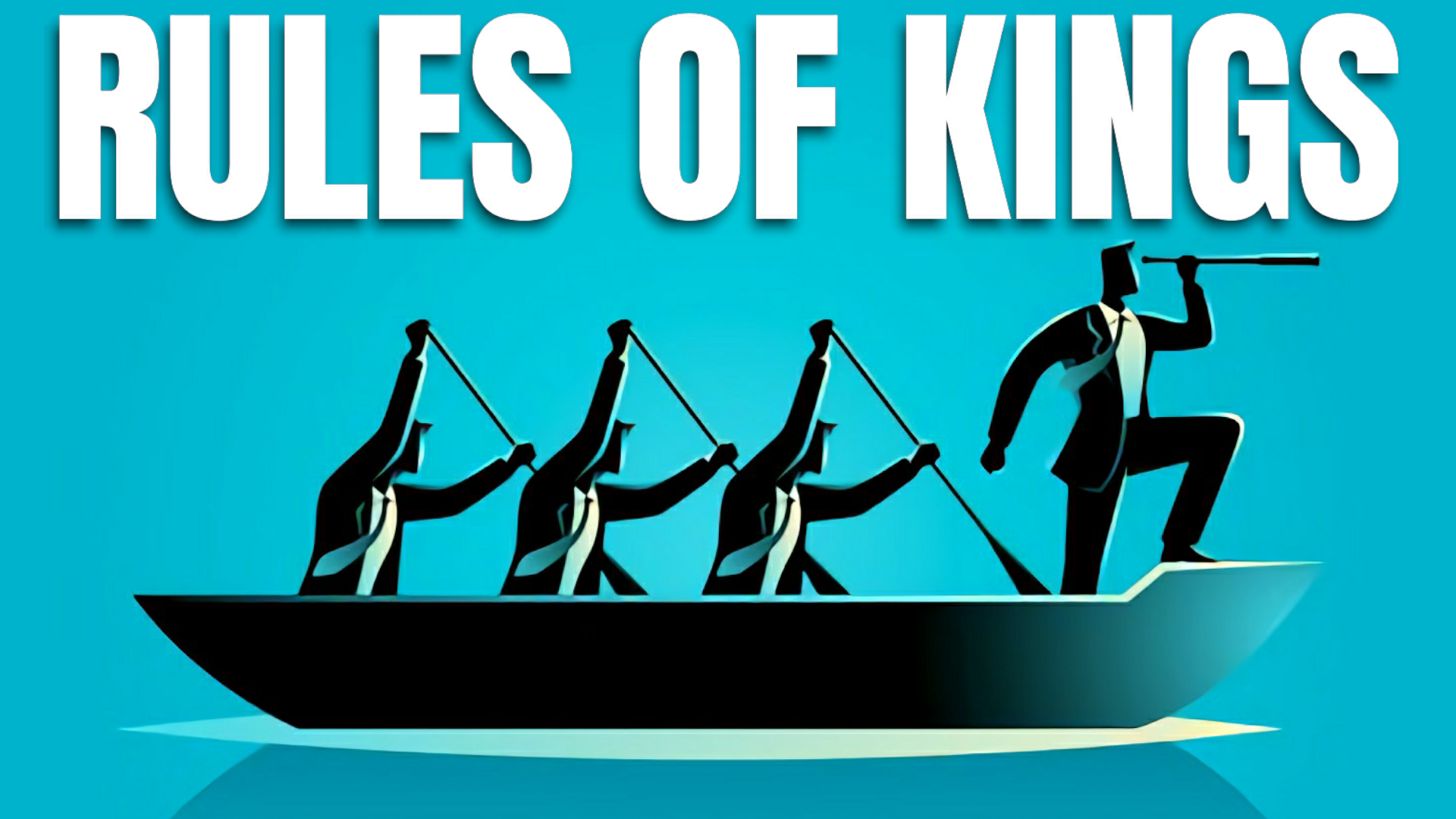 The Rules of Kings