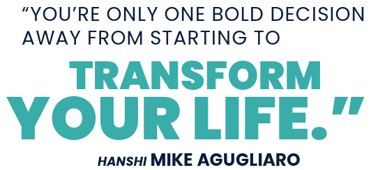 TRANSFORM YOUR LIFE