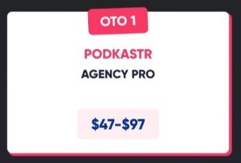 one time offer 1: podkastr agency pro