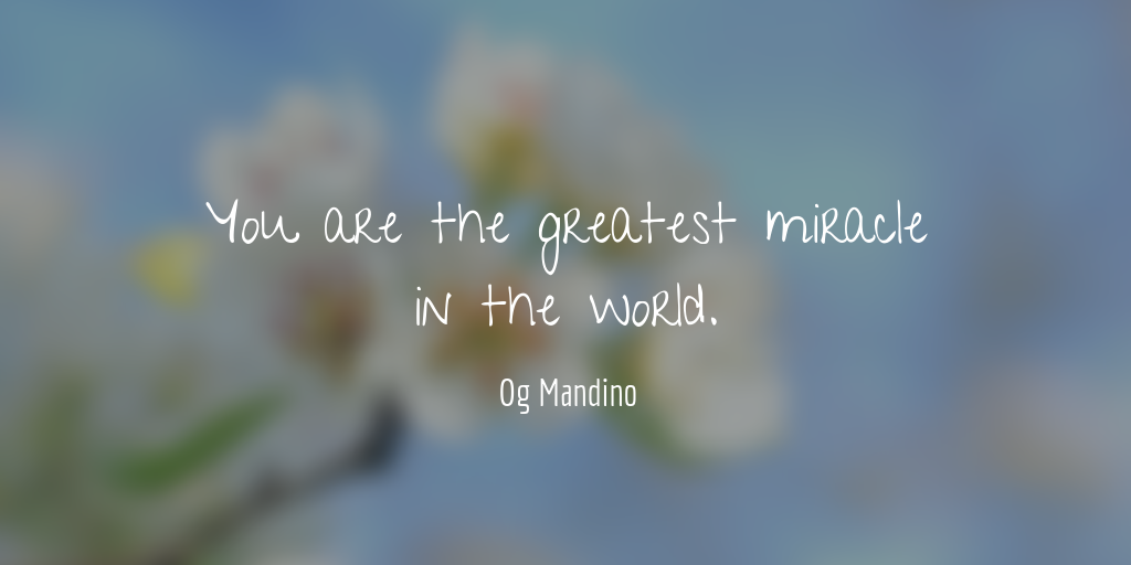 The Greatest Miracle in the World by Og Mandino