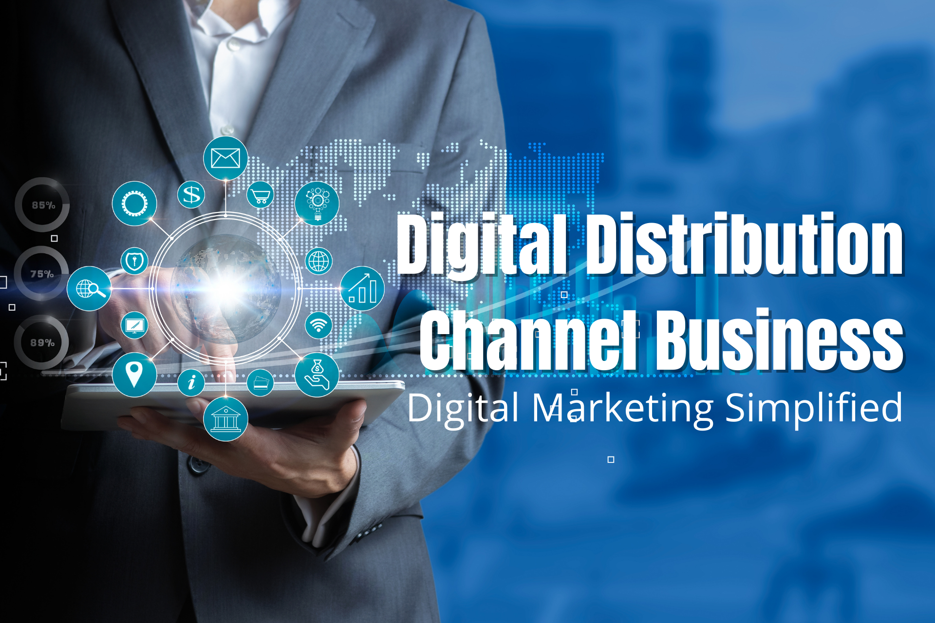 Digital Distribution Channel Business