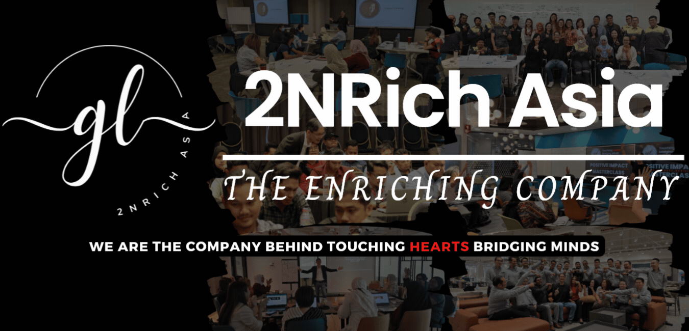 2NRich Asia — enriching lives and empowering organizations through leadership, sales, and mindset training in Malaysia
