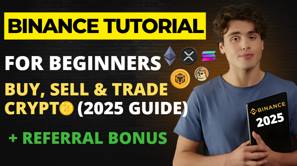 Binance Tutorial + Binance Referral Bonus Code 2025