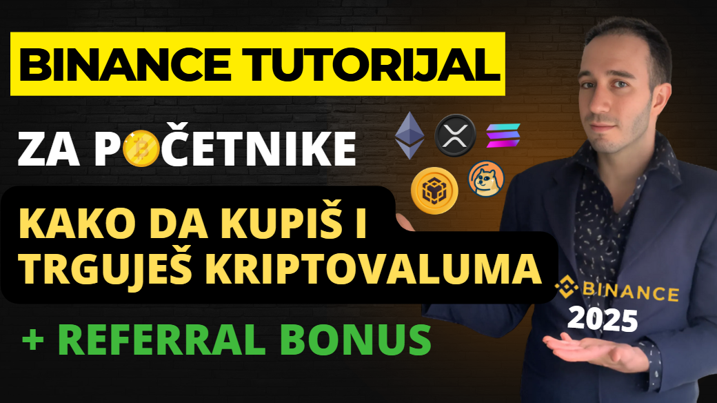 Binance Srbija, Binance Hrvatska, Binance Bosna, Binance Crna Gora Tutorijal