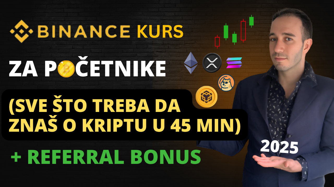 Binance Za Pocetnike - Kriptovalute Kurs 2025 - Trgovanje I Investiranje