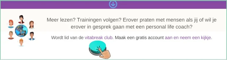 Training volgen in de vitabreakclub voor een lichamelijk, emotioneel en mentaal fijn leven. 