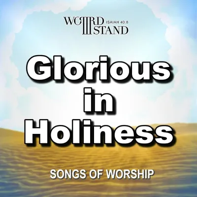 Glorious in Holiness album cover